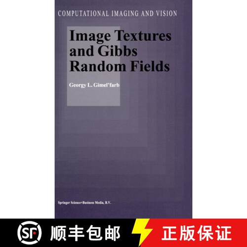 【3-4周达】精装 Image Textures and Gibbs Random Fields [9780792359616]