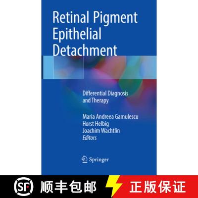 【4周达】Retinal Pigment Epithelial Detachment: Differential Diagnosis and Therapy [9783319858340]