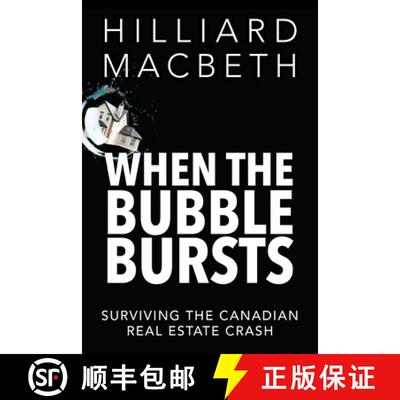 【3-4周达】When the Bubble Bursts : Surviving the Canadian Real Estate Crash [9781459729803]