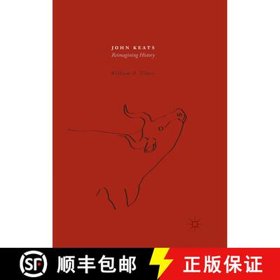 【3-4周达】John Keats : Reimagining History (Softcover reprint of the original 1st ed. 2017) [9783319836560]