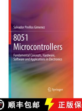 【3-4周达】8051 Microcontrollers : Fundamental Concepts, Hardware, Software and Applications in Elect... [9783030094904]