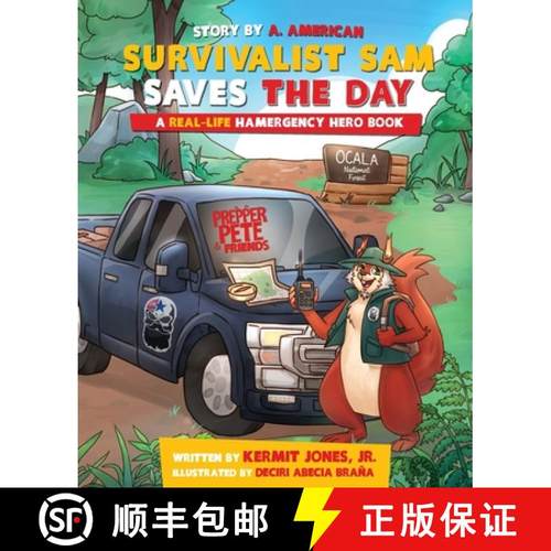 预订 Survivalist Sam Saves the Day: A Real-Life Hamergency Hero Book [9781624870798]