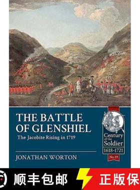 【3-4周达】The Battle of Glenshiel: The Jacobite Rising in 1719 [9781912174973]
