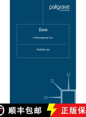 【3-4周达】Zoos : A Philosophical Tour (1st ed. 2005) [9781349540716]
