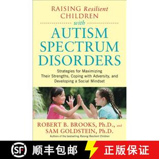 【3-4周达】Raising Resilient Children with Autism Spectrum Disorders: Strategies for Maximizing Their... [9780071385220]