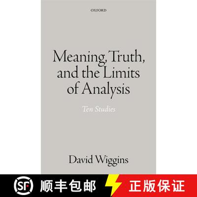 【3-4周达】Language, Meaning, Truth, and the Limit of Analysis: Ten Studies [9780198726173]