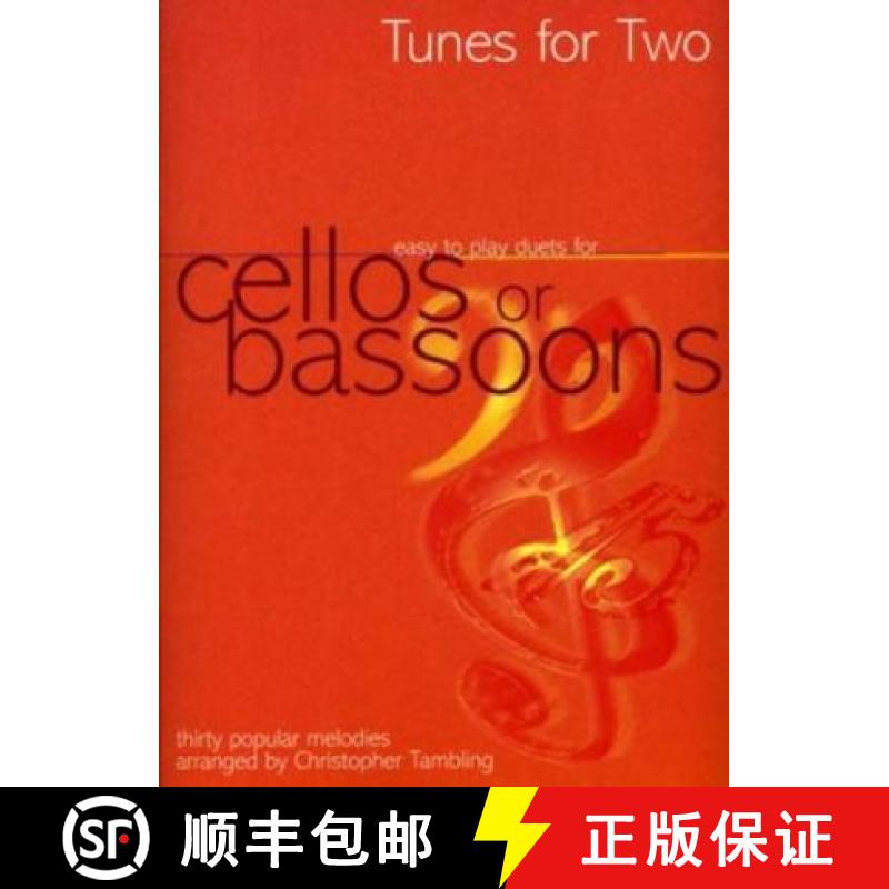 【2-3周达】Tunes For Two Cellos or Bassoons: Thirty Popular Melodies [9780862096700]