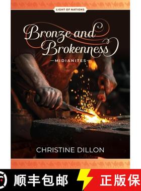 【3-4周达】Bronze and Brokenness - Midianites [9781923012073]