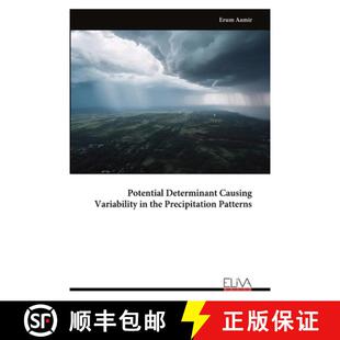 【3-4周达】Potential Determinant Causing Variability in the Precipitation Patterns [9789999318945]