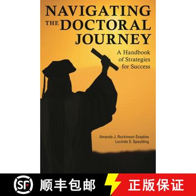【3-4周达】Navigating the Doctoral Journey : A Handbook of Strategies for Success [9781475803730]