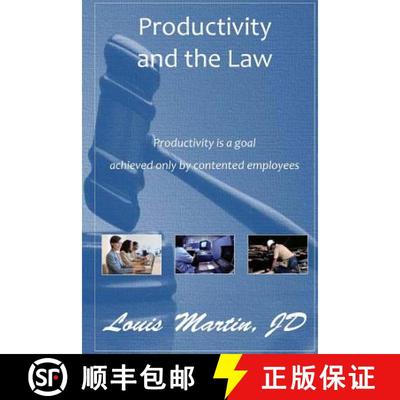 【3-4周达】Productivity and the Law: Productivity is a goal achieved only by contented employees [9780692464137]