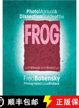 【3-4周达】Photo Manual & Dissection Guide of the Frog [9780757000348]