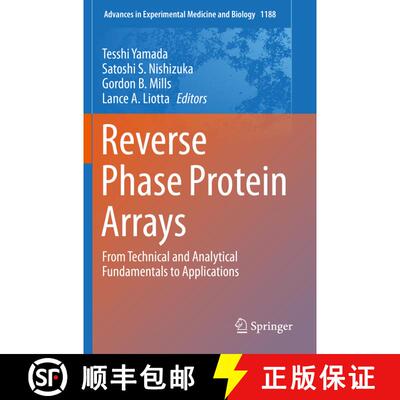 【3-4周达】Reverse Phase Protein Arrays: From Technical and Analytical Fundamentals to Applications [9789813297579]