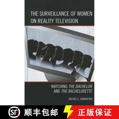 预订 The Surveillance of Women on Reality Television : Watching The Bachelor and The Bachelorette [9780739164983]