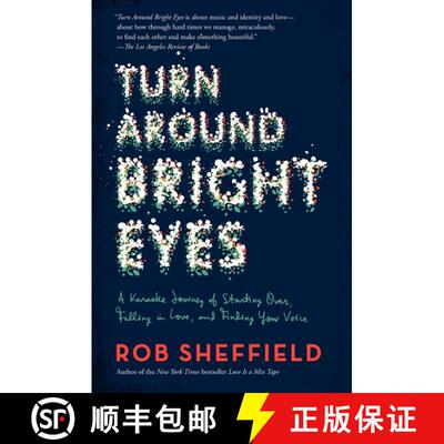 【3-4周达】Turn Around Bright Eyes: A Karaoke Journey of Starting Over, Falling in Love, and Finding ... [9780062207630]