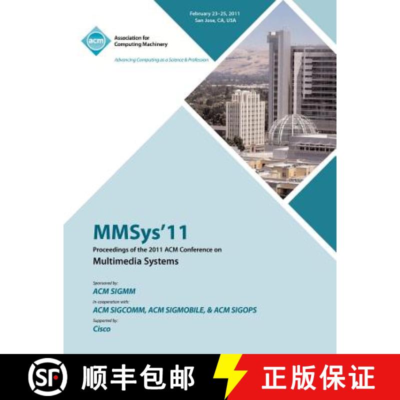 【2-3周达】MMSys'11 Proceedings of the 2011 ACM Conference on Multimedia Systems [9781450313759]