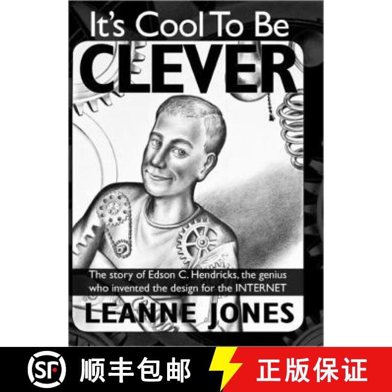 【3-4周达】It's Cool to Be Clever: The Story of Edson C. Hendricks, the Genius Who Invented the Desig... [9781897435632]
