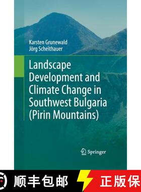 【3-4周达】Landscape Development and Climate Change in Southwest Bulgaria (Pirin Mountains) [9789400790124]
