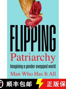 【3-4周达】Flipping Patriarchy: A Satire of Bullsh*t Gender Stereotypes [9781800183674]