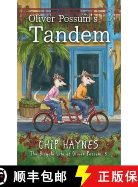 预订 Oliver Possum's Tandem [9781644507667]