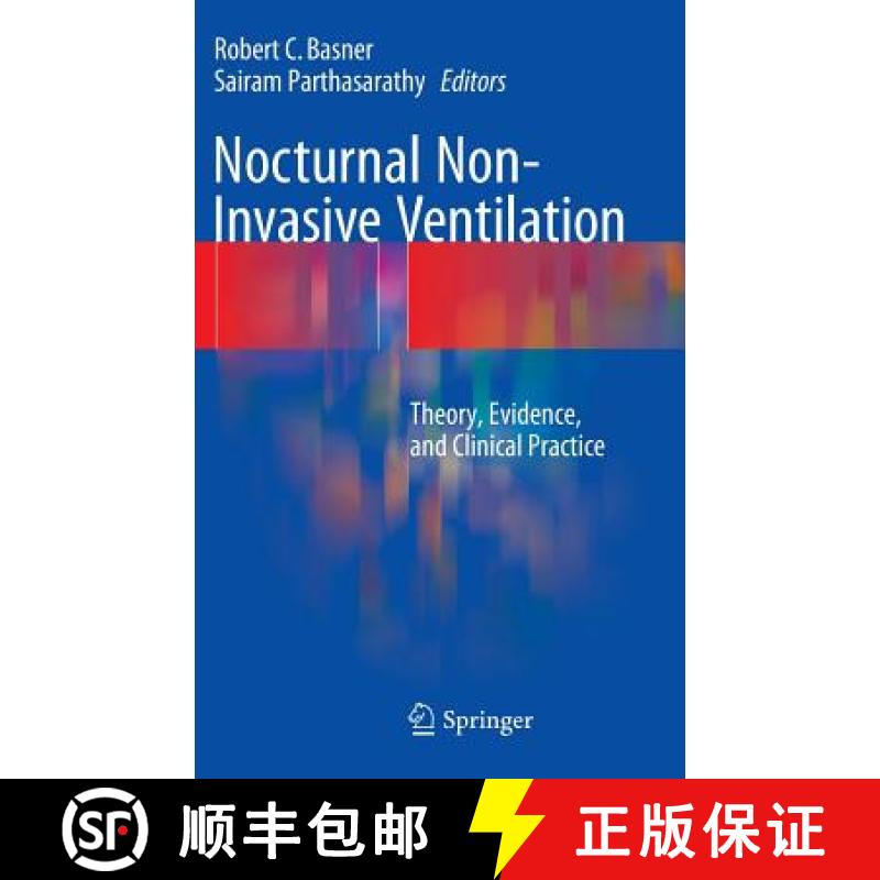 【3-4周达】Nocturnal Non-Invasive Ventilation : Theory, Evidence, and Clinical Practice [9781489976239]