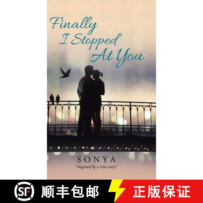 【3-4周达】Finally I Stopped At You [9781504358385]