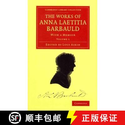 【3-4周达】The Works of Anna Laetitia Barbauld 2 Volume Set: With a Memoir [9781108075336]
