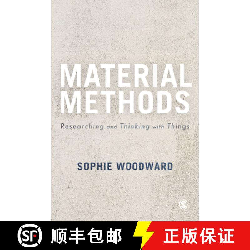 【3-4周达】Material Methods: Researching and Thinking with Things (1): Researching and Thinking with ... [9781473969407]
