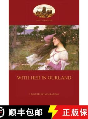 【3-4周达】With Her in Ourland (Aziloth Books) [9781909735866]