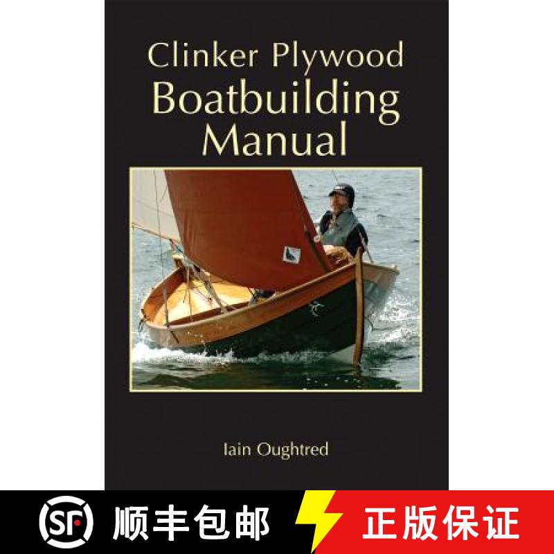 预订 Clinker Plywood Boatbuilding Manual [9780937822616]