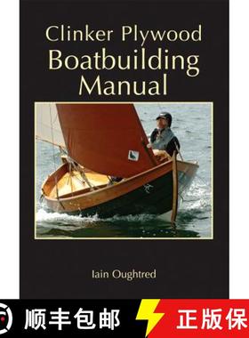 【3-4周达】Clinker Plywood Boatbuilding Manual [9780937822616]