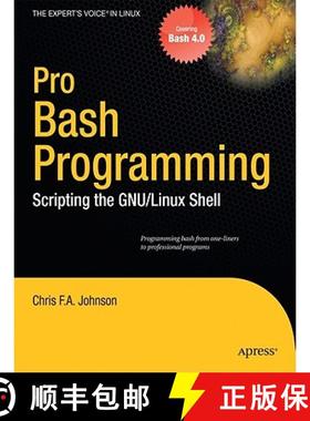 【3-4周达】Pro Bash Programming : Scripting the Linux Shell [9781430219972]