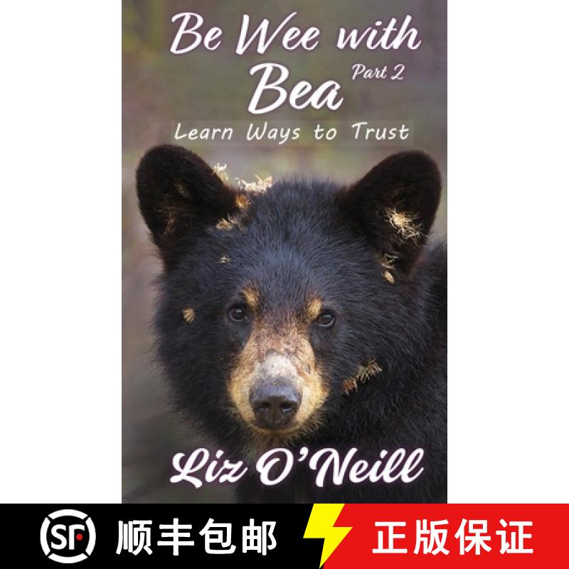 【3-4周达】Be Wee With Bea 2: Learn Ways To Trust [9781958169902]