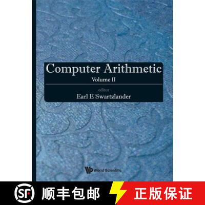 【3-4周达】精装 Computer Arithmetic - Volume Ii [9789814641463]