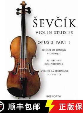 预订 School Of Bowing Technique Opus 2 Part 1: The Original Sevcik Violin Studies [9780711998377]
