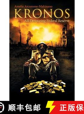 【3-4周达】Kronos: All-Devouring Federal Reserve [9781480818101]