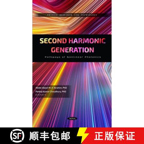 【3-4周达】Second Harmonic Generation: Pathways of Nonlinear Photonics: Pathways of Nonlinear Photonics [9781685078881]