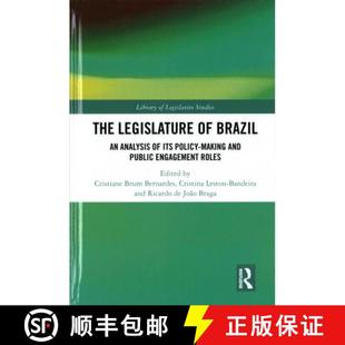 Brazil Public The Engagement and Analysis Roles Policy Legislature Making 4周达 9781138555280 Its