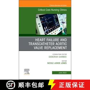 Transcatheter Critical Aortic and Heart Care Valve Nursin... Failure Issue 4周达 9780323987592 Replacement