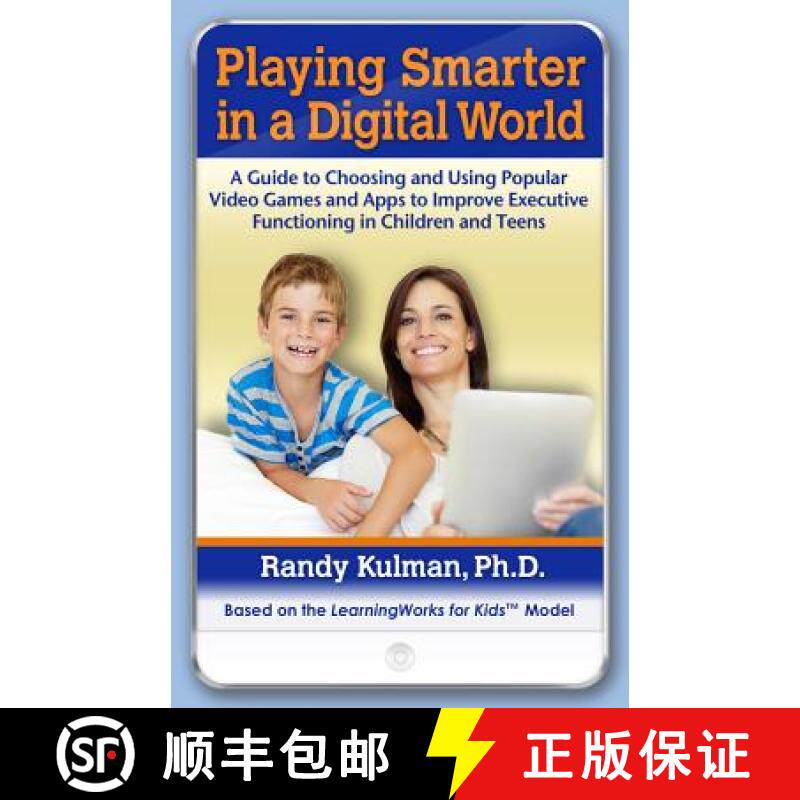 预订 Playing Smarter in a Digital World: A Guide to Choosing and Using Popular Video Games and Apps t... [9781937761158]