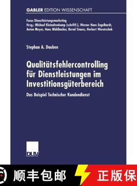 【3-4周达】Qualitätsfehlercontrolling für Dienstleistungen im Investitionsgüterbereich : Das Beisp... [9783824473663]
