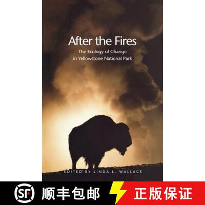 【3-4周达】After the Fires – The Ecology of Change in Yellowstone National Park [9780300184181]