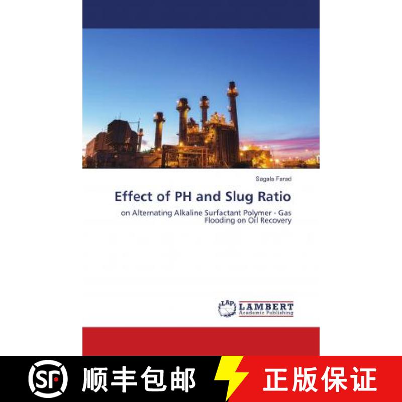 预订 Effect of PH and Slug Ratio [9783659745997]