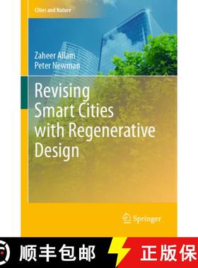【3-4周达】Revising Smart Cities with Regenerative Design [9783031280306]