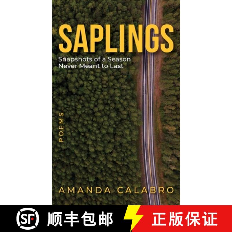 【2-3周达】Saplings: Snapshots of a Season Never Meant to Last [9781737509400]
