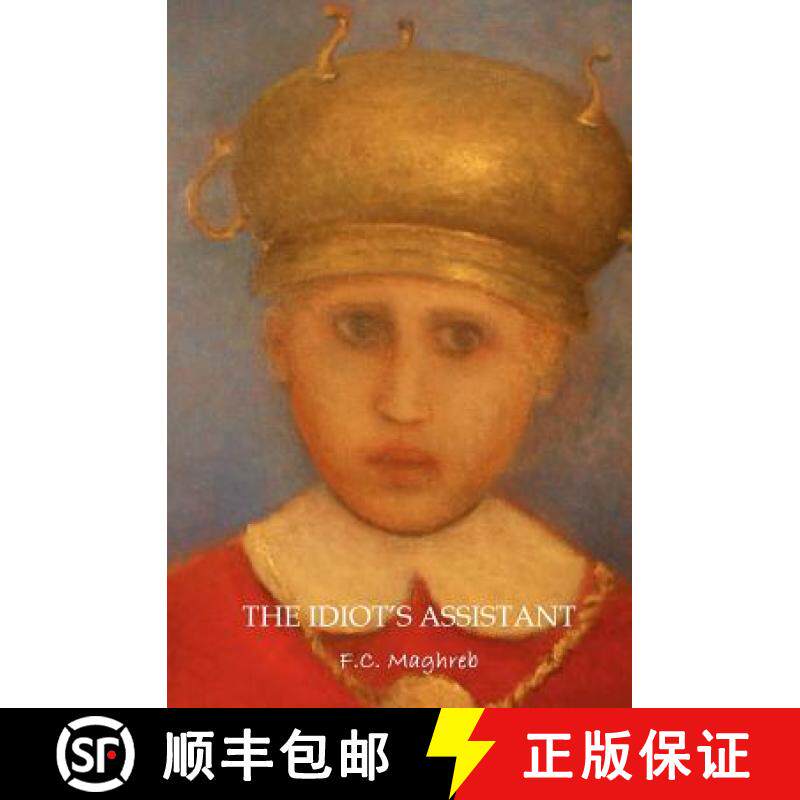 预订 The Idiot's Assistant [9780615505626]