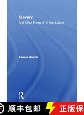 【3-4周达】Slavery : And Other Forms of Unfree Labour [9780415002042]