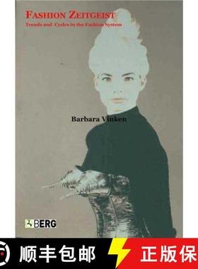 预订 Fashion Zeitgeist: Trends and Cycles in the Fashion System [9781845200435]