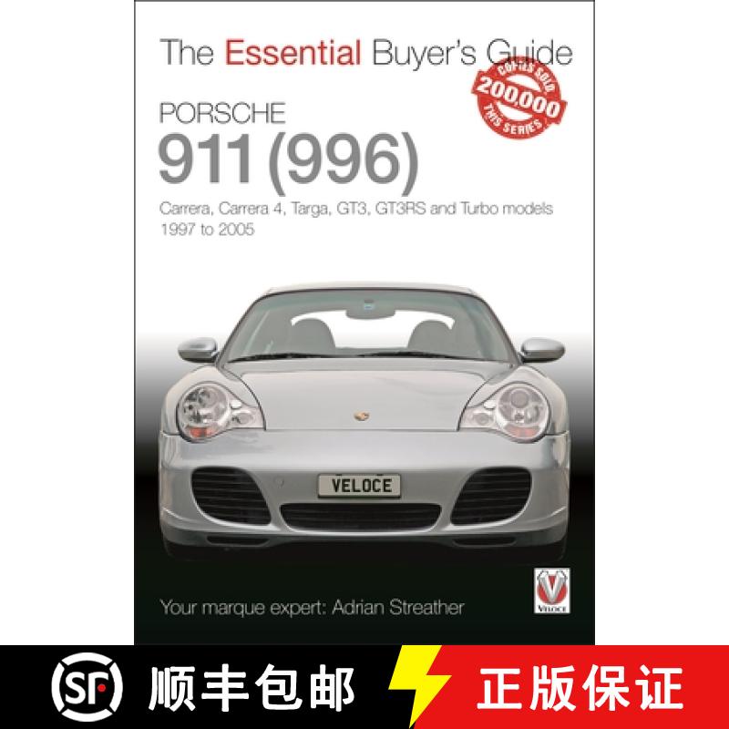 【2-3周达】Porsche 911 (996): Carrera, Carrera 4, Targa, Gt3, Gt3rs and Turbo Models, 1997 to 2005 [9781845856052]