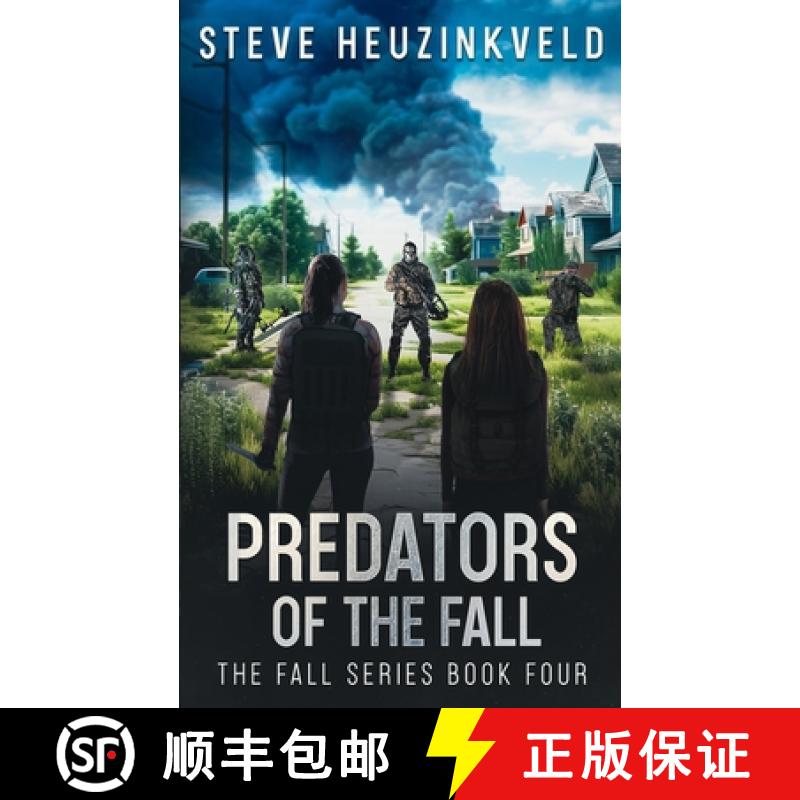【2-3周达】Predators of The Fall: A Post-Apocalyptic Survival Thriller [9780645288629]